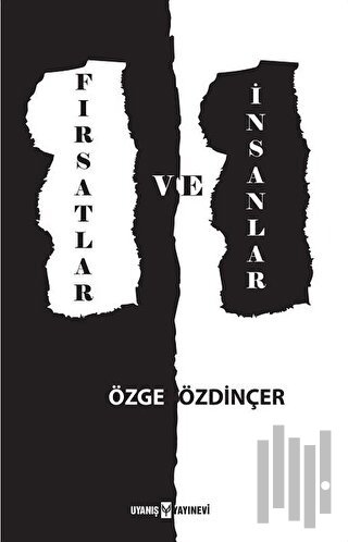 Fırsatlar ve İnsanlar | Kitap Ambarı