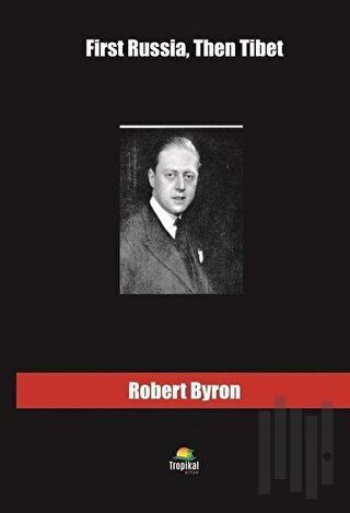 First Russia Then Tibet | Kitap Ambarı
