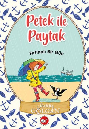 Fırtınalı Bir Gün - Petek ile Paytak 2 | Kitap Ambarı