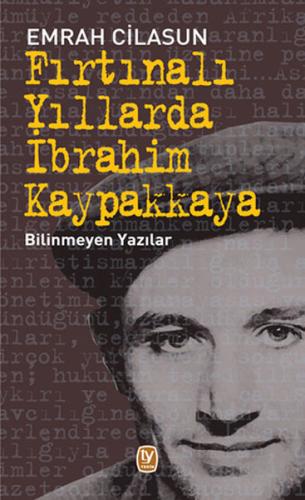 Fırtınalı Yıllarda İbrahim Kaypakkaya | Kitap Ambarı