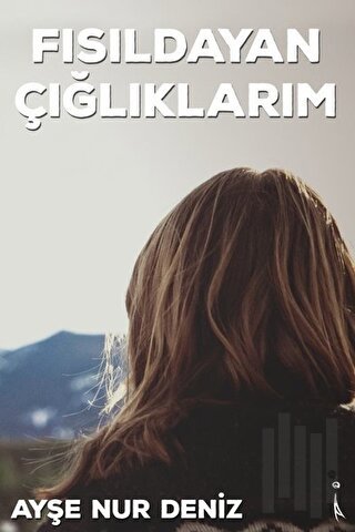 Fısıldayan Çığlıklarım | Kitap Ambarı