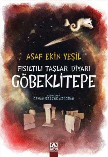 Fısıltılı Taşlar Diyarı Göbeklitepe | Kitap Ambarı