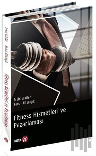 Fitness Hizmetleri ve Pazarlaması | Kitap Ambarı