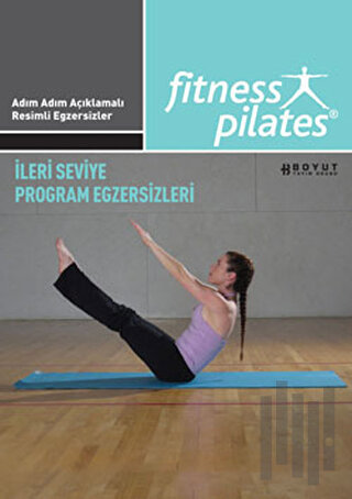 Fitness Pilates - İleri Seviye Program Egzersizleri | Kitap Ambarı