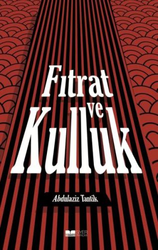 Fıtrat Ve Kulluk | Kitap Ambarı