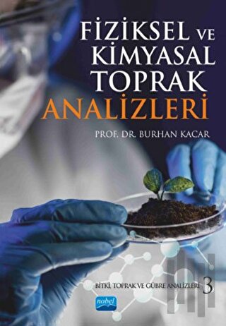 Fiziksel ve Kimyasal Toprak Analizleri | Kitap Ambarı