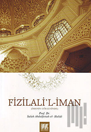 Fizilali'l-İman - İmanın Gölgesinde | Kitap Ambarı