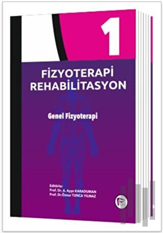 Fizyoterapi Rehabilitasyon 1 (Ciltli) | Kitap Ambarı