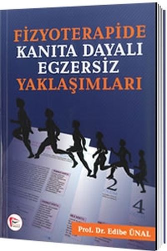 Fizyoterapide Kanıta Dayalı Egzersiz Yaklaşımları | Kitap Ambarı