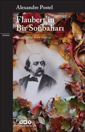 Flaubert’in Bir Sonbaharı | Kitap Ambarı