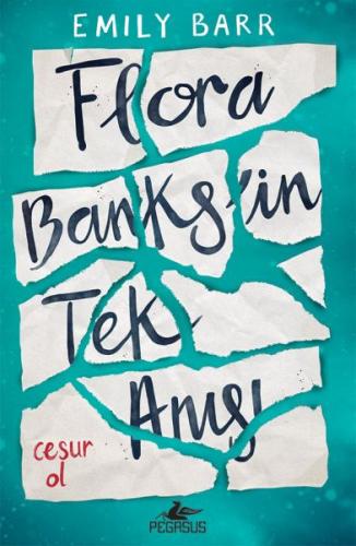 Flora Banks’in Tek Anısı | Kitap Ambarı