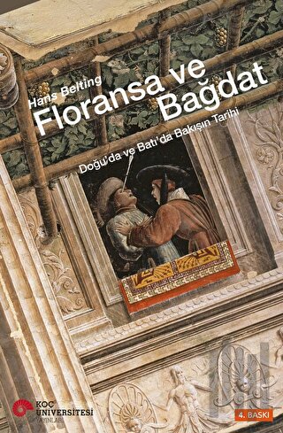 Floransa ve Bağdat | Kitap Ambarı