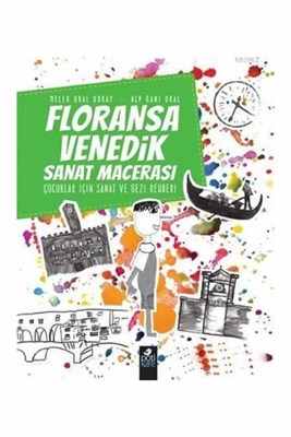 Floransa - Venedik Sanat Macerası | Kitap Ambarı