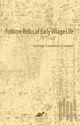 Folklore Relics of Early Village Life | Kitap Ambarı