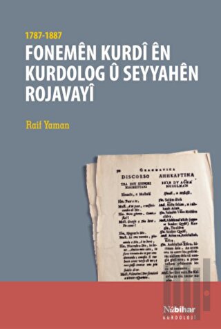 Fonemen Kurdi en Kurdolog u Seyyahen Rojavayi (1787-1887) | Kitap Amba