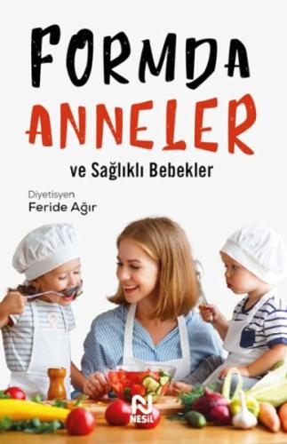 Formda Anneler ve Sağlıklı Bebekler | Kitap Ambarı