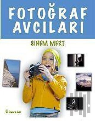 Fotoğraf Avcıları | Kitap Ambarı