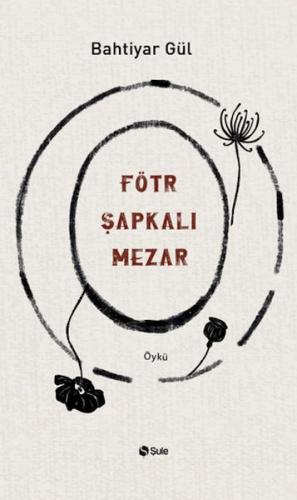 Fötr Şapkalı Mezar | Kitap Ambarı