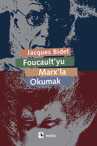 Foucault'yu Marx'la Okumak | Kitap Ambarı