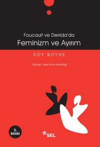 Foucault ve Derrida’da Feminizm ve Ayırım | Kitap Ambarı