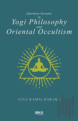 Fourteen Lessons in Yogi Philosophy and Oriental Occultism | Kitap Amb