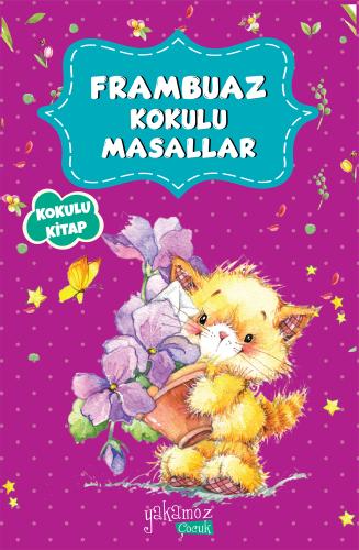 Frambuaz Kokulu Masallar | Kitap Ambarı