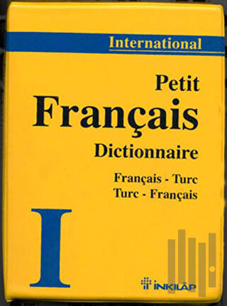 Français - Turc / Turc - Français Dictionnaire - Fransızca - Türkçe / 