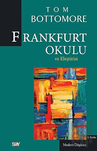 Frankfurt Okulu ve Eleştrisi | Kitap Ambarı