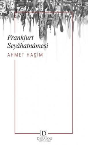 Frankfurt Seyahatnamesi | Kitap Ambarı