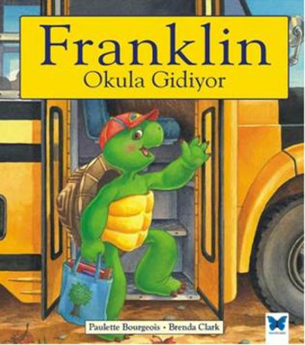 Franklin Okula Gidiyor | Kitap Ambarı