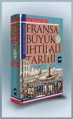 Fransa Büyük İhtilali Tarihi | Kitap Ambarı