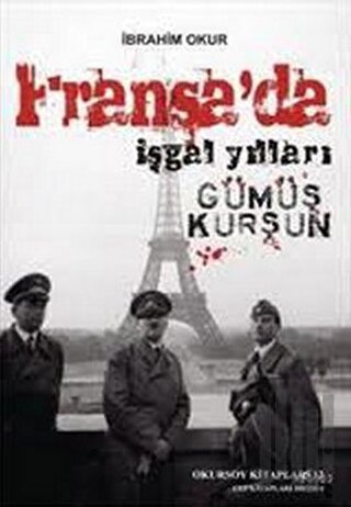 Fransa’da İşgal Yılları | Kitap Ambarı