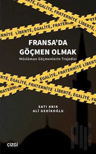 Fransa'da Göçmen Olmak | Kitap Ambarı