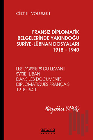 Fransız Diplomatik Belgelerinde Yakındoğu Suriye - Lübnan Dosyaları 19