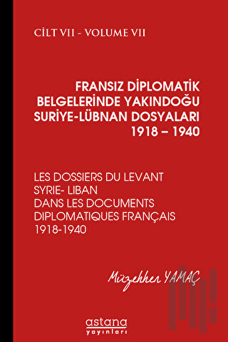 Fransız Diplomatik Belgelerinde Yakındoğu Suriye - Lübnan Dosyaları 19