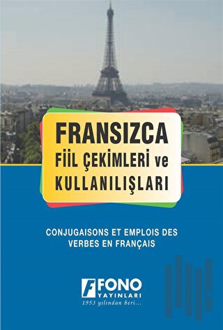 Fransızca Fiil Çekimler ve Kullanılışları | Kitap Ambarı