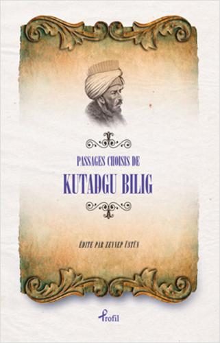 Passages Choisis de Kutadgu Bilig | Kitap Ambarı