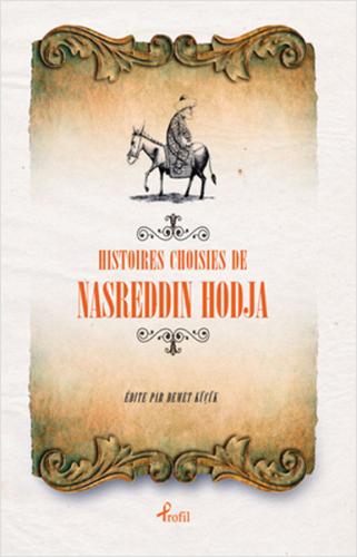 Histoires Choisies de Nasreddin Hodja | Kitap Ambarı