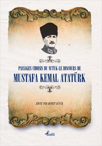 Passages Choisis du Nutuk - Le Discours de Mustafa Kemal Atatürk | Kit