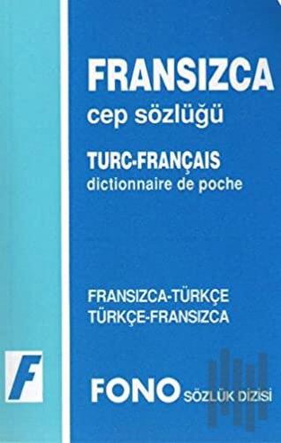 Fransızca / Türkçe - Türkçe / Fransızca Cep Sözlüğü | Kitap Ambarı