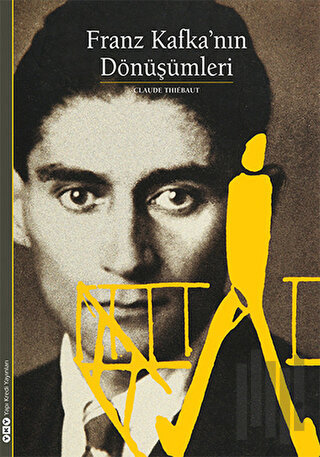 Franz Kafka’nın Dönüşümleri | Kitap Ambarı