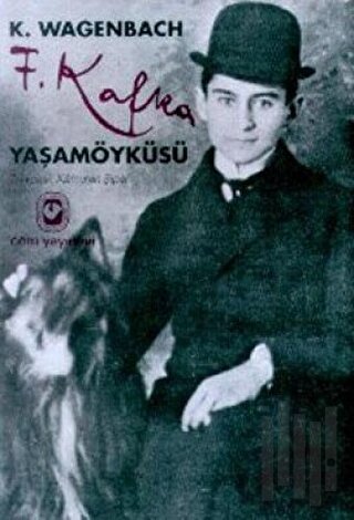 Franz Kafka Yaşamöyküsü | Kitap Ambarı