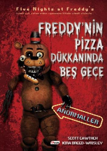 Freddy’nin Pizza Dükkanı'nda Beş Gece - Anormaller | Kitap Ambarı