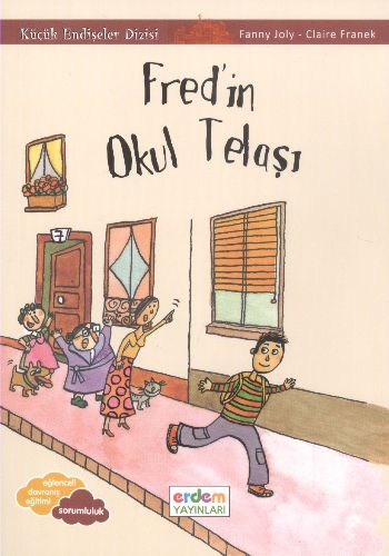 Fred'in Okul Telaşı - Küçük Endişeler Dizisi | Kitap Ambarı