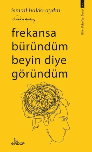 Frekansa Büründüm Beyin Diye Göründüm | Kitap Ambarı