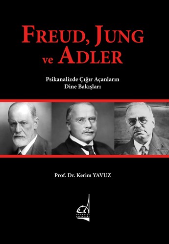 Freud Jung ve Adler | Kitap Ambarı