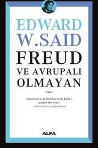 Freud ve Avrupalı Olmayan | Kitap Ambarı