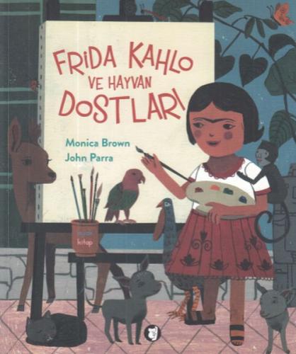 Frida Kahlo ve Hayvan Dostları | Kitap Ambarı