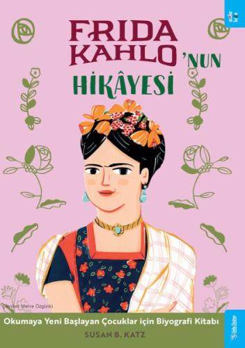 Frida Kahlo'nun Hikayesi | Kitap Ambarı