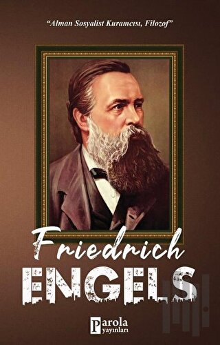 Friedrich Engels | Kitap Ambarı